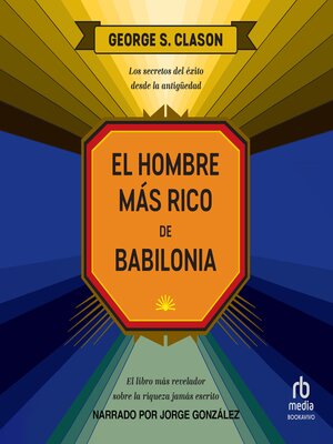cover image of El hombre más rico de Babilonia (The Richest Man in Babylon)